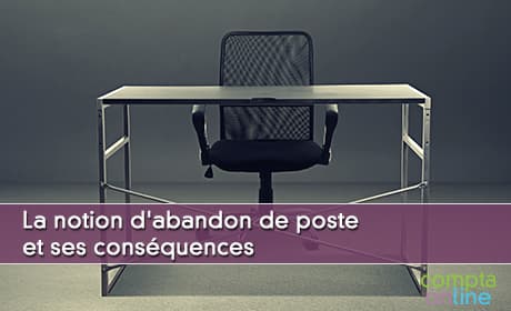 La notion d'abandon de poste et ses consquences