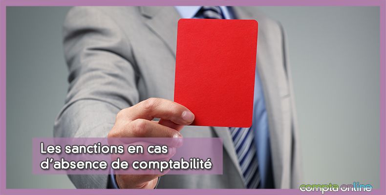 Absence de comptabilité