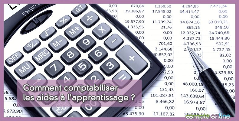 Comment comptabiliser les aides à l'apprentissage ?