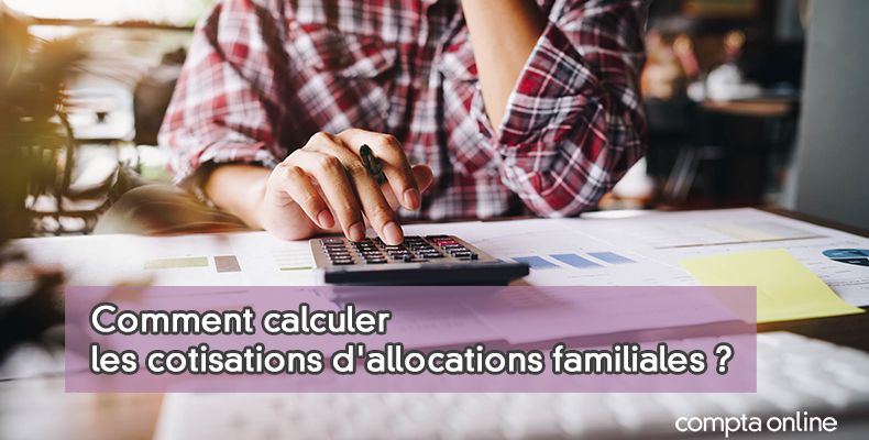 Cotisations d'allocations familiales