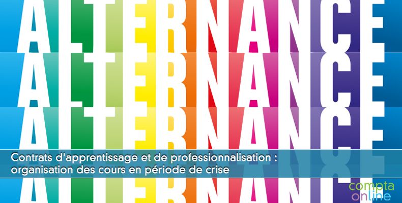 Contrats d'apprentissage et de professionnalisation : organisation des cours en priode de crise