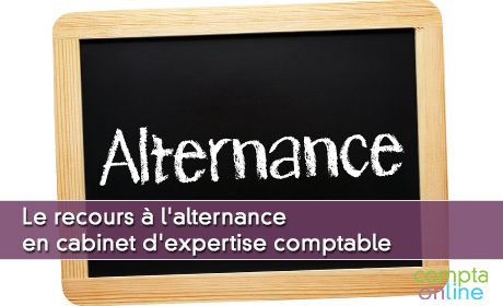 Le recours l'alternance en cabinet d'expertise comptable