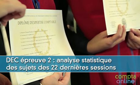 DEC : analyse statistique des sujets des 22 dernires sessions