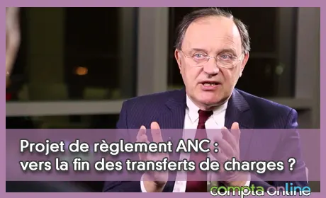 Projet de règlement ANC : vers la fin des transferts de charges ?