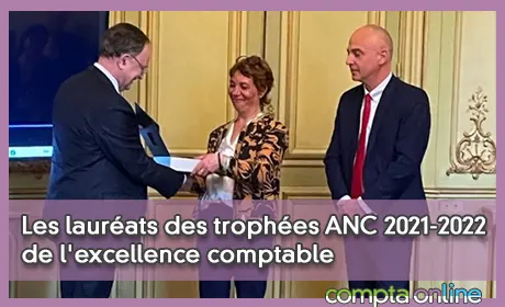 Les lauréats des trophées ANC 2021-2022 de l'excellence comptable