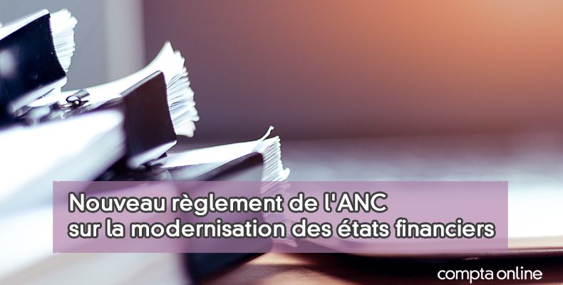 Modernisation des états financiers