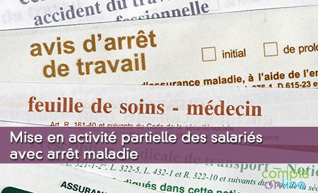 Mise en activit partielle des salaris avec arrt maladie