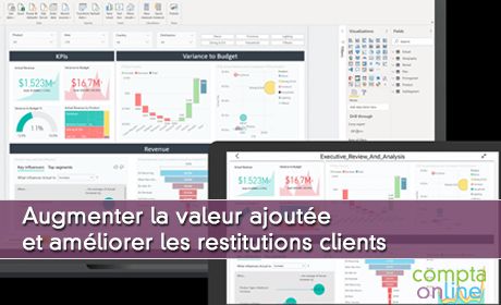 Augmenter la valeur ajoute et amliorer les restitutions clients