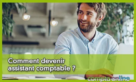 Comment devenir assistant comptable ?