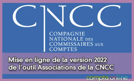Mise en ligne de la version 2022 de l'outil Associations de la CNCC