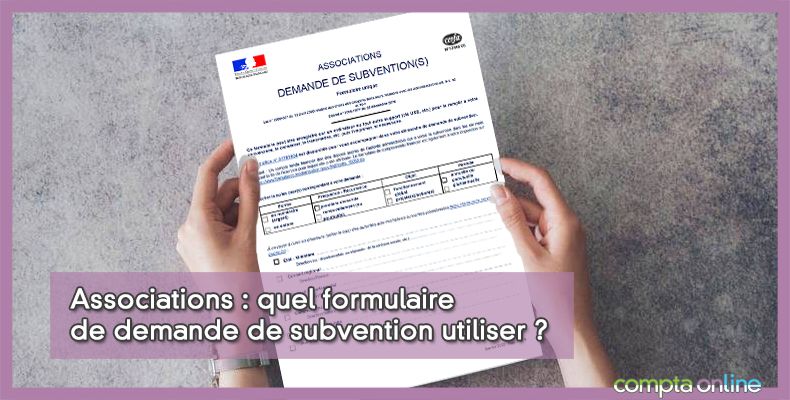 Associations : quel formulaire de demande de subvention utiliser ?