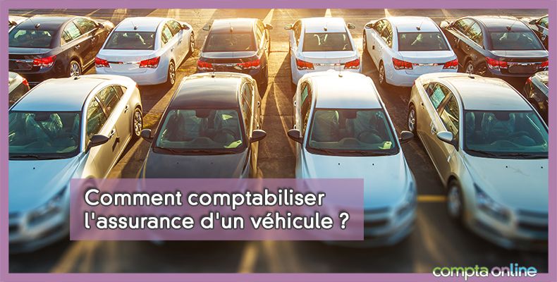 Comptabilisation assurance véhicule