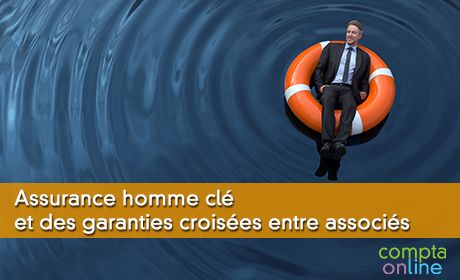 Assurance homme cl et des garanties croises entre associs