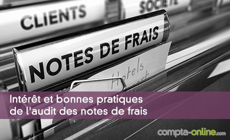 Intrt et bonnes pratiques de l'audit des notes de frais