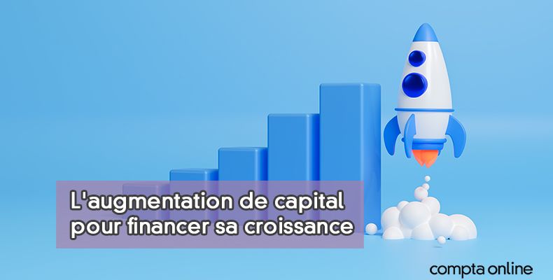 La fiscalité de l'augmentation de capital
