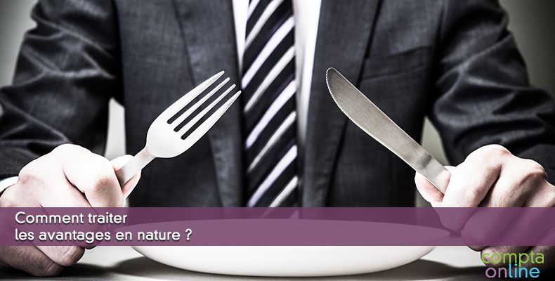 Traiter les avantages en nature en paie