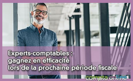 Experts-comptables : gagnez en efficacit lors de la prochaine priode fiscale
