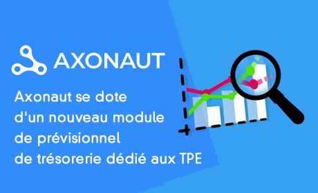 Axonaut se dote d'un nouveau module de prvisionnel de trsorerie ddi aux TPE