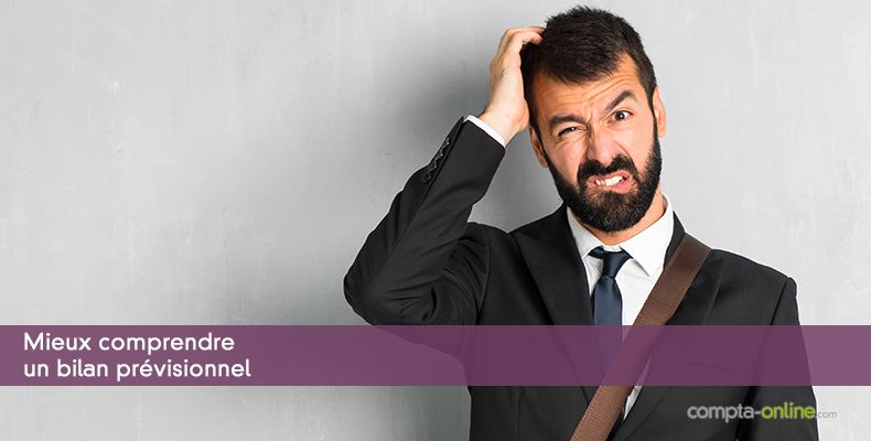 Bilan prévisionnel : maîtriser les étapes clés pour réussir son business plan