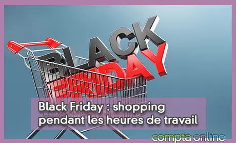 Black Friday : shopping pendant les heures de travail
