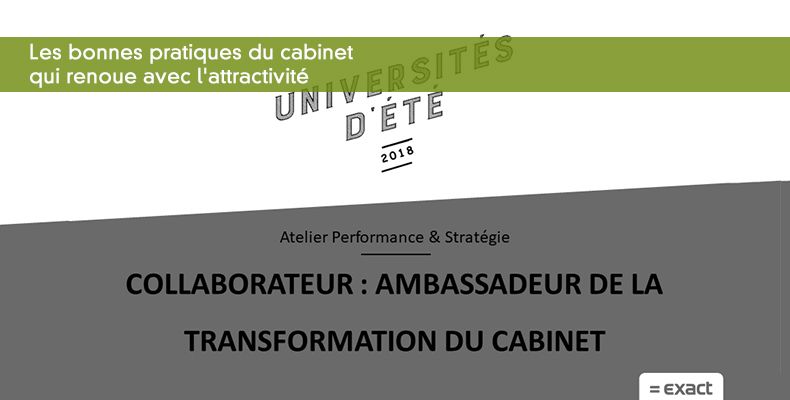 Les bonnes pratiques du cabinet qui renoue avec l'attractivité