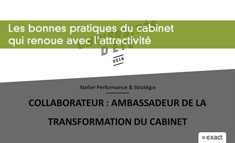 Les bonnes pratiques du cabinet qui renoue avec l'attractivit