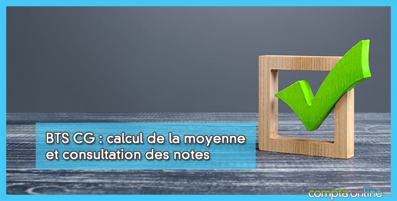 BTS CG : calcul de la moyenne et consultation des notes