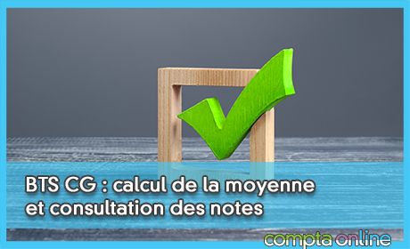 BTS CG : calcul de la moyenne et consultation des notes