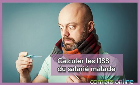 Calculer les IJSS du salari malade