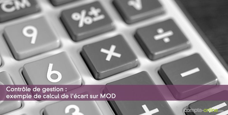 Contrôle de gestion : exemple de calcul de l'écart sur MOD