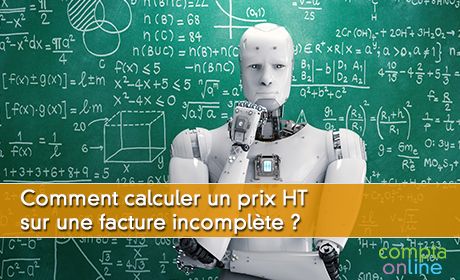 Comment calculer un prix HT  sur une facture incomplte ?