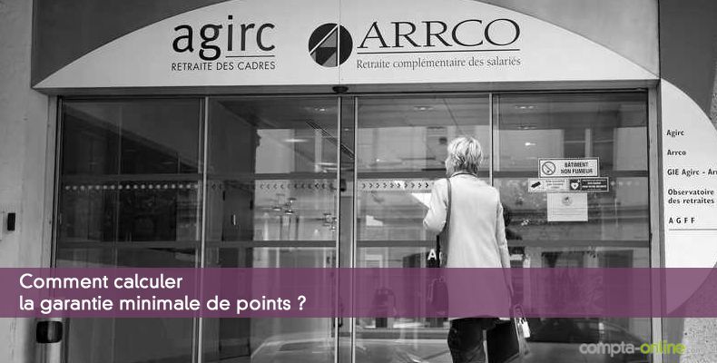 Comment calculer la garantie minimale de points ?