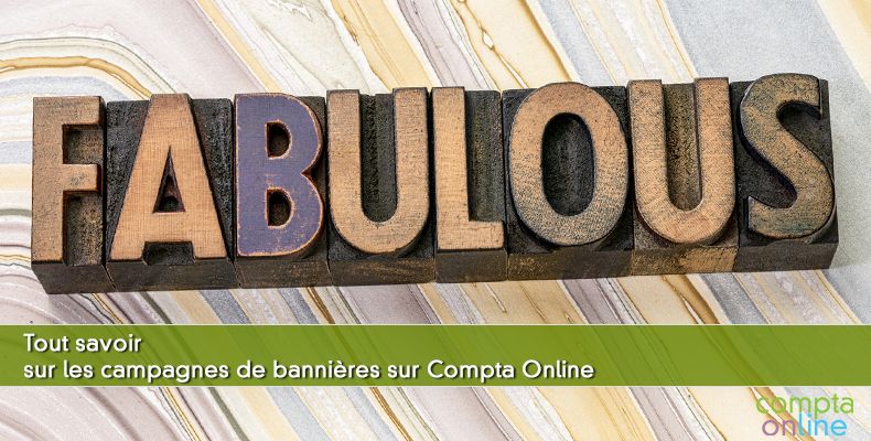Tout savoir sur les campagnes de bannières sur Compta Online