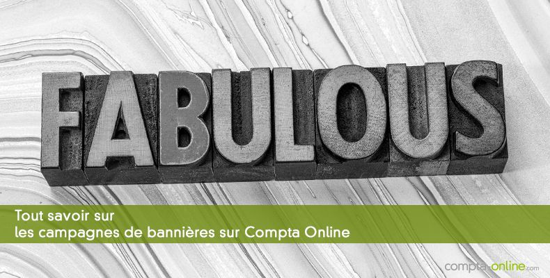 Tout savoir sur les campagnes de bannières sur Compta Online