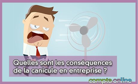 Quelles sont les consquences de la canicule en entreprise ?