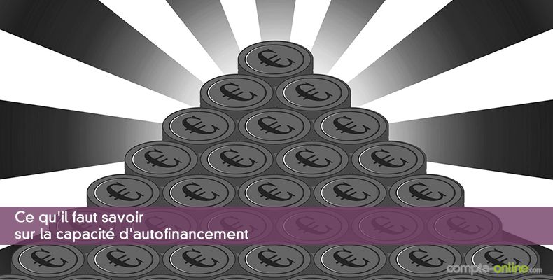 Ce qu'il faut savoir sur la capacité d'autofinancement