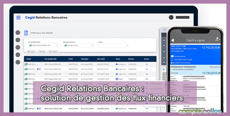Cegid Relations Bancaires : solution de gestion des flux financiers