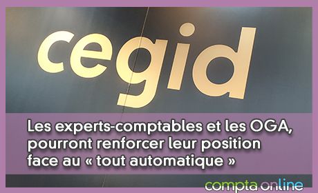 Les experts-comptables et les OGA, pourront renforcer leur position face au  tout automatique  