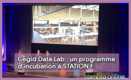 Cegid Data Lab : un programme d'incubation  STATION F