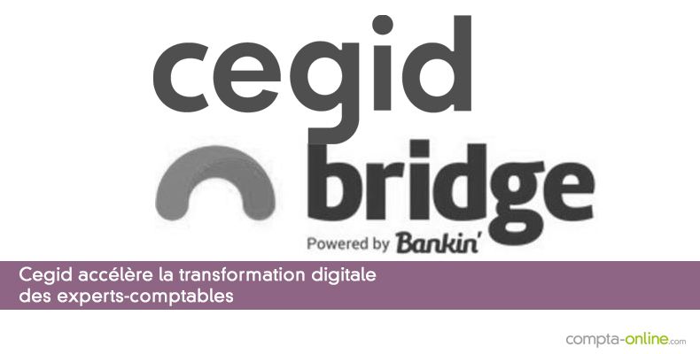 Cegid accélère la transformation digitale des experts-comptables