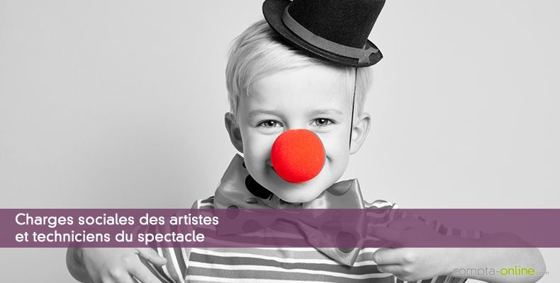 Charges sociales des artistes et techniciens du spectacle