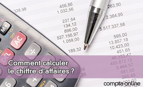 Comment calculer le chiffre d'affaires ?