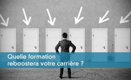Quelle formation reboostera votre carrière ?