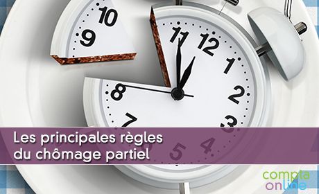 Les principales rgles du chmage partiel