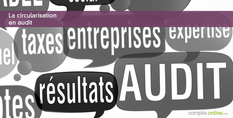 La circularisation en audit