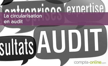La circularisation en audit
