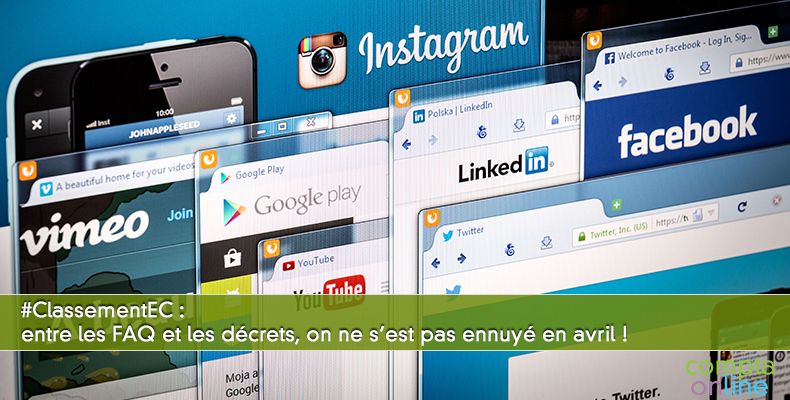#ClassementEC : entre les FAQ et les décrets, on ne s'est pas ennuyé en avril !