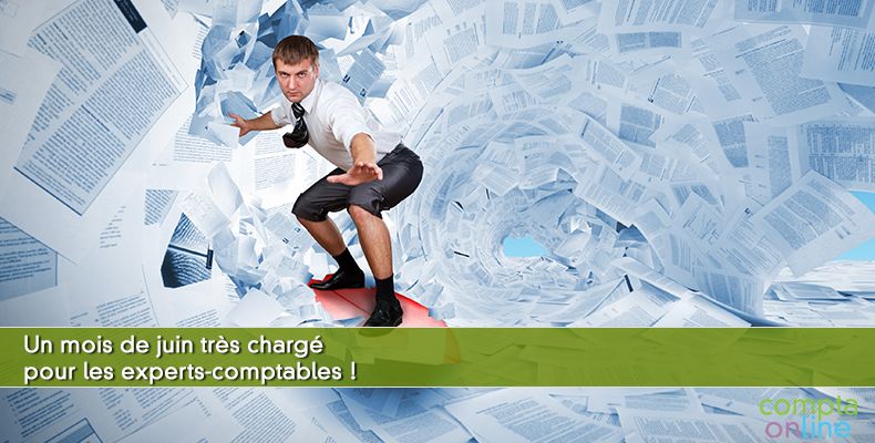 Un mois de juin chargé pour les experts-comptables