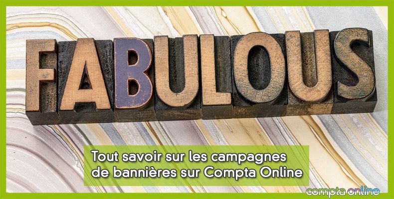 Tout savoir sur les campagnes de bannières sur Compta Online