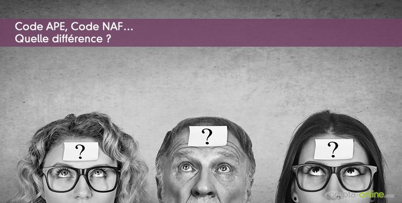 Code APE, Code NAF… Quelle diffrence ?